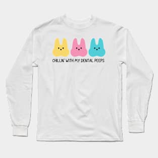 Dental Peeps Funny Dental Staff Matching Long Sleeve T-Shirt